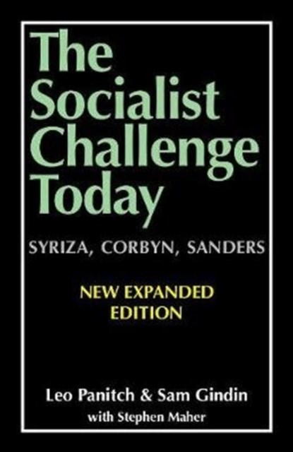 The Socialist Challenge Today, Leo Panitch ; Sam Gindin - Paperback - 9780850367577
