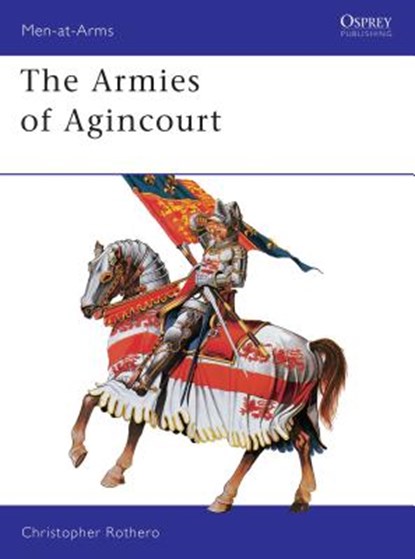 The Armies of Agincourt, Christopher Rothero - Paperback - 9780850453942