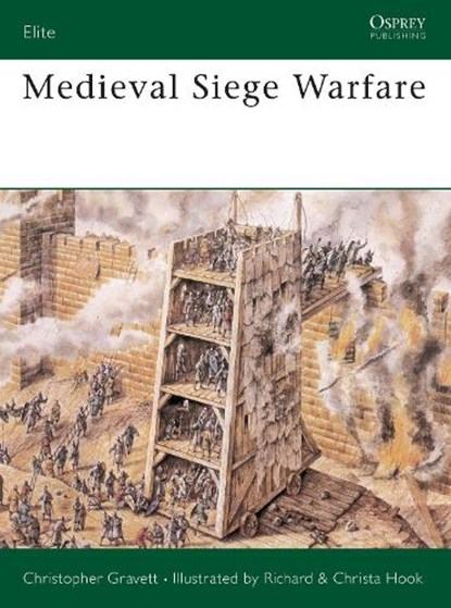 Medieval Siege Warfare, Christopher Gravett - Paperback - 9780850459470