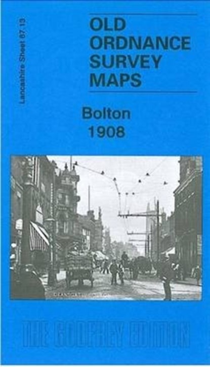 Bolton 1908, Alan Godfrey - Gebonden - 9780850540468