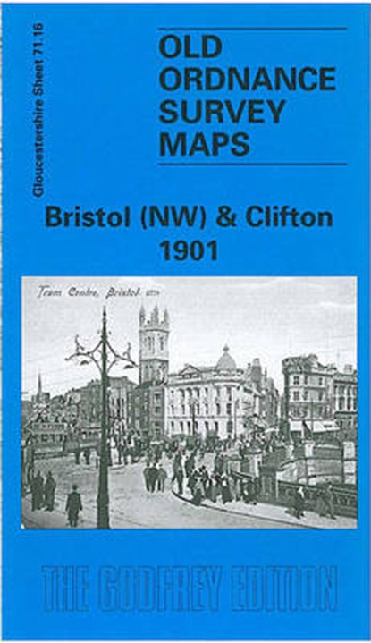 Bristol (NW) & Clifton 1901, GODFREY,  Alan - Overig - 9780850549423