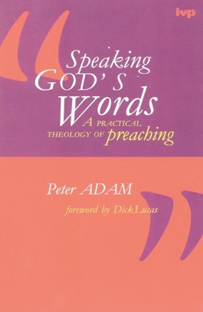 Speaking God's words, ADAM,  Dr Peter - Paperback - 9780851111711