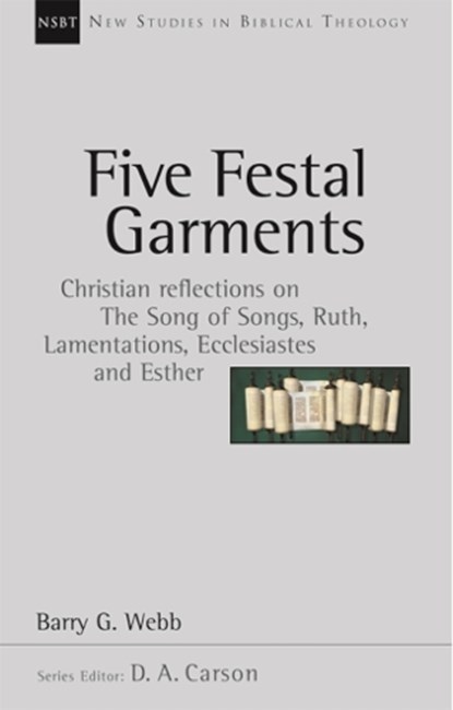 Five festal garments, Barry (Author) Webb - Paperback - 9780851115184