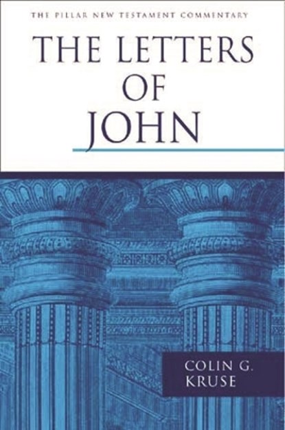 The Letters of John, Colin G Kruse - Gebonden - 9780851117768