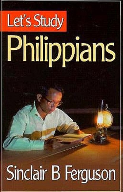 Let's Study Philippians, Sinclair B. Ferguson - Paperback - 9780851517148