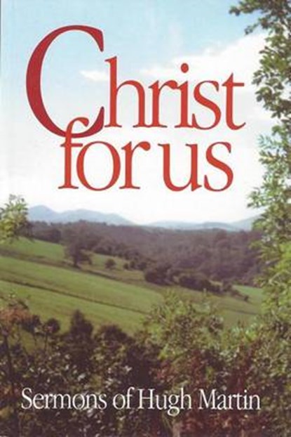 Christ for Us, MARTIN,  Hugh - Paperback - 9780851517414