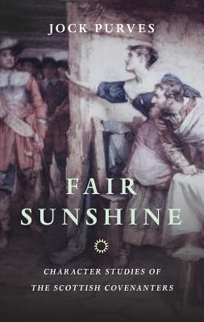 FAIR SUNSHINE REV/E, Jock Purves - Paperback - 9780851518435