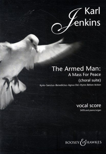 The Armed Man: A Mass for Peace, Karl Jenkins - Paperback - 9780851623702