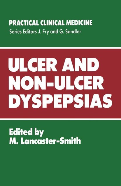 Ulcer and Non-Ulcer Dyspepsias, M. Lancaster-Smith - Paperback - 9780852006917