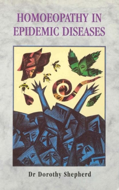 Homoeopathy In Epidemic Diseases, Dr Dorothy Shepherd - Paperback - 9780852073056
