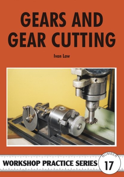 Gears and Gear Cutting, Ivan R. Law - Paperback - 9780852429112