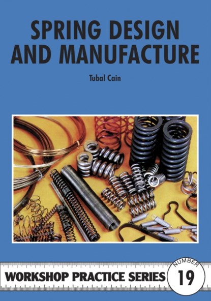 Spring Design and Manufacture, Tubal Cain - Paperback - 9780852429259