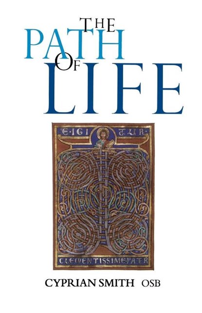 The Path of Life, Cyprian Smith - Paperback - 9780852443026
