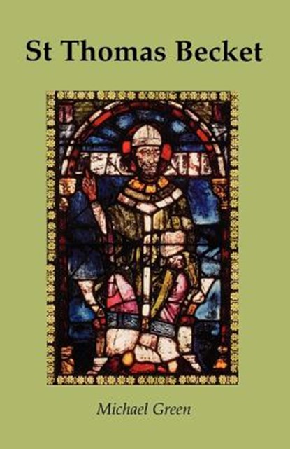 St.Thomas Becket, Michael Green - Paperback - 9780852445907