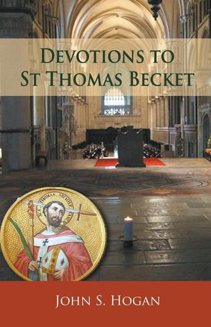 Devotions to St Thomas Becket, John S Hogan - Paperback - 9780852449141