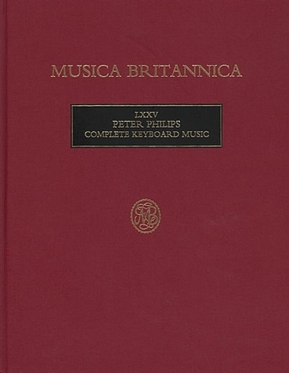 Complete Keyboard Music LXXV, Peter Philips - Overig - 9780852498514