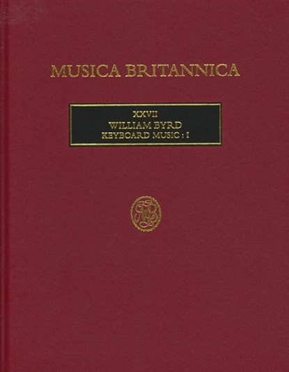 Keyboard Music I, William Byrd - Overig - 9780852498538