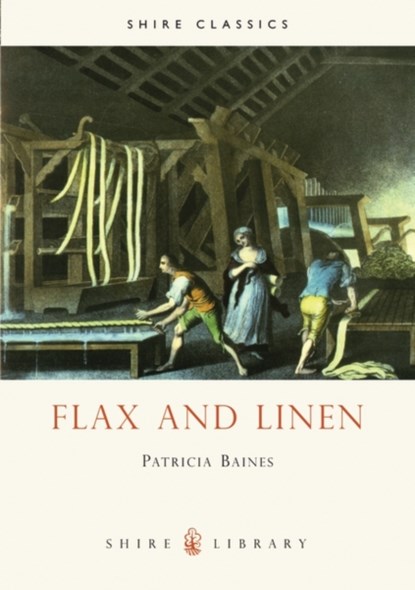 Flax and Linen, Patricia Baines - Paperback - 9780852637272