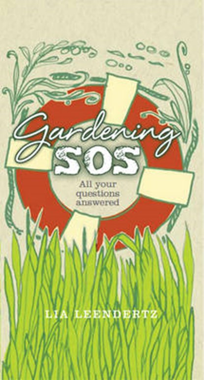 Gardening SOS, Lia Leendertz - Gebonden - 9780852652060