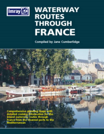 Waterways Through France, Jane Cumberlidge - Overig - 9780852888919