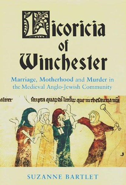 Licoricia of Winchester, BARTLET,  Suzanne - Paperback - 9780853038320