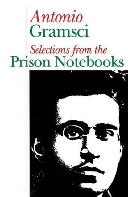 Prison notebooks, Antonio Gramsci - Paperback - 9780853152804