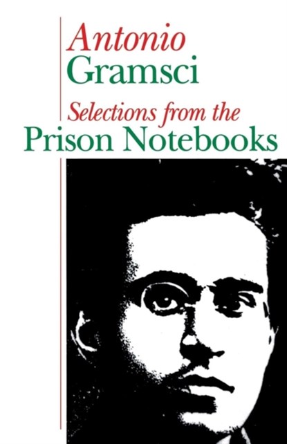 Prison notebooks, Antonio Gramsci - Paperback - 9780853152804