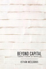 Beyond Capital - Istvan Meszaros - 9780853458814