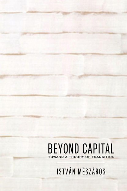 Beyond Capital, Istvan Meszaros - Paperback - 9780853458814