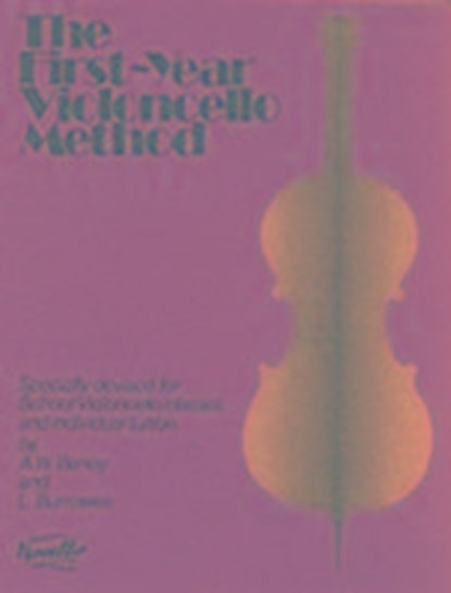 The First-Year Violoncello Method, A. W. Benoy ; L. Burrowes - Paperback - 9780853601739
