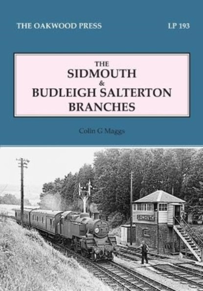 Sidmouth and Budleigh Salterton Branches, Colin G. Maggs - Paperback - 9780853614838
