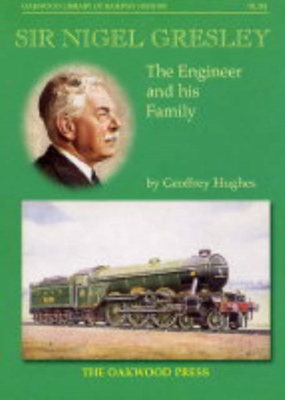 Sir Nigel Gresley, Geoffrey Hughes - Paperback - 9780853615798