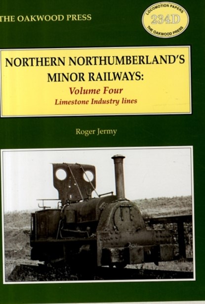 Northern Northumberland's Minor Railways, Roger C. Jermy - Paperback - 9780853617068