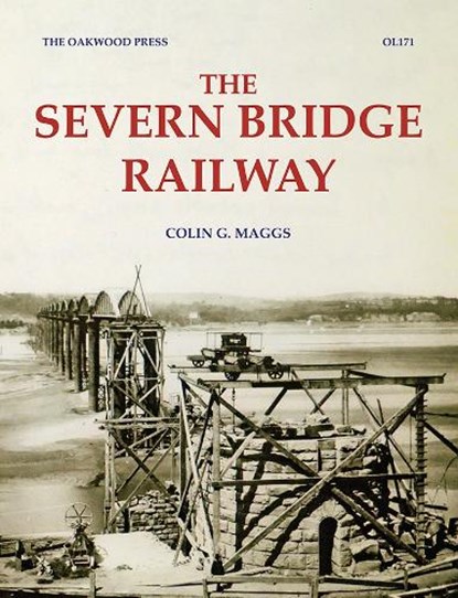 The Severn Bridge Railway, Colin G. Maggs - Paperback - 9780853617693