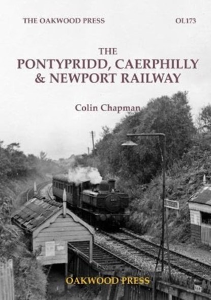 The Pontypridd, Caerphilly & Newport Railway, Colin Chapman - Paperback - 9780853617716