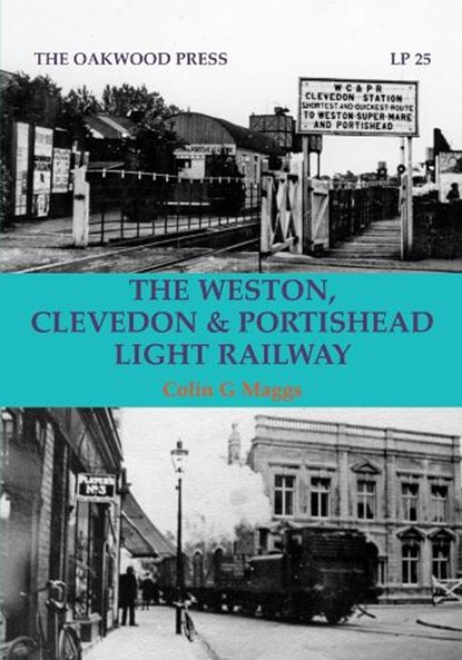 The Weston, Clevedon & Portishead Light Railway, Colin G. Maggs - Paperback - 9780853617822