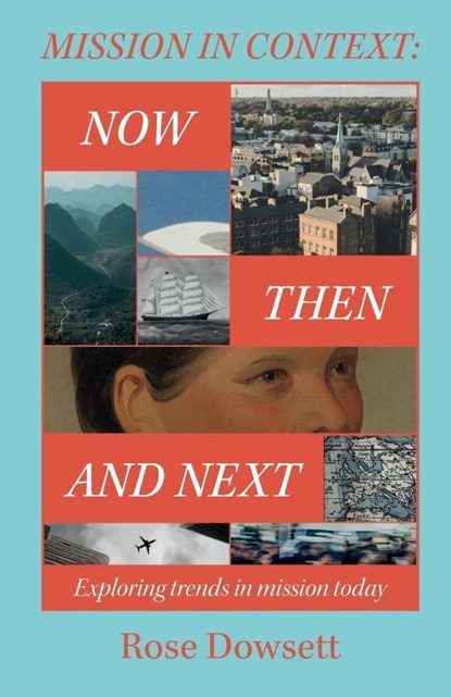 Mission in Context, Rose Dowsett - Paperback - 9780853632092