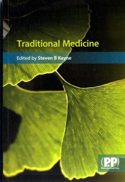 Traditional Medicine, Dr Steven B. Kayne - Paperback - 9780853698333