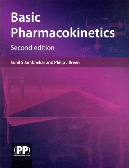 Basic Pharmacokinetics, JAMBHEKAR,  Sunil S. ; Breen, Philip J. - Paperback - 9780853699804
