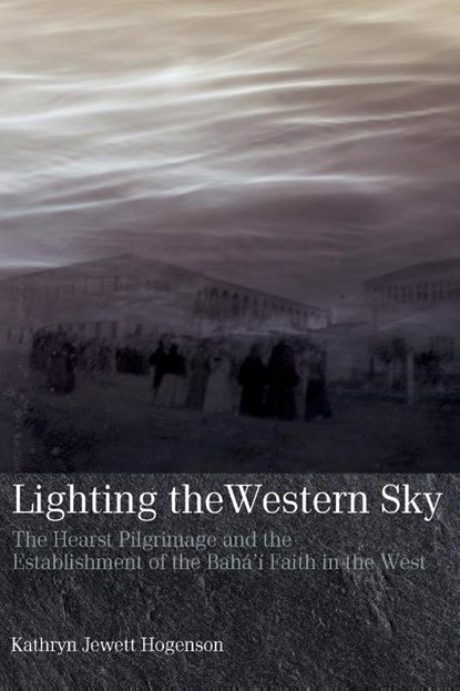 Lighting the Western Sky, Kathryn Jewett Hogenson - Paperback - 9780853985433