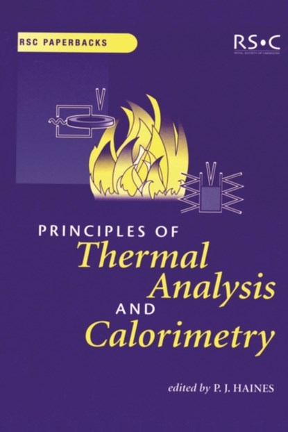 Principles of Thermal Analysis and Calorimetry, Peter Haines - Paperback - 9780854046102