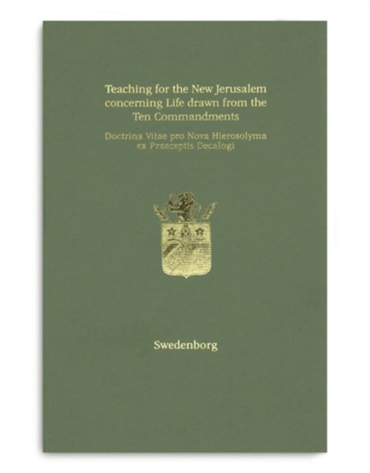 Teaching for the New Jerusalem concerning Life drawn from the Ten Commandments | Doctrina Vitae pro Nova Hierosolyma ex Praeceptis Decalogi, Emanuel Swedenborg - Gebonden - 9780854482115