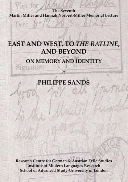 East and West, To 'The Ratline', and Beyond, Professor Philippe Sands - Paperback - 9780854572830