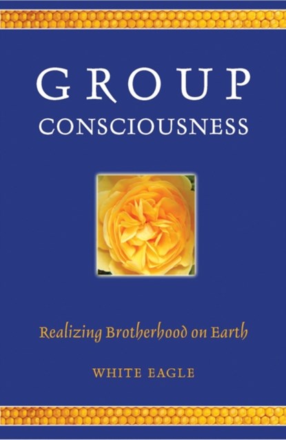Group Consciousness, White Eagle - Paperback - 9780854872411