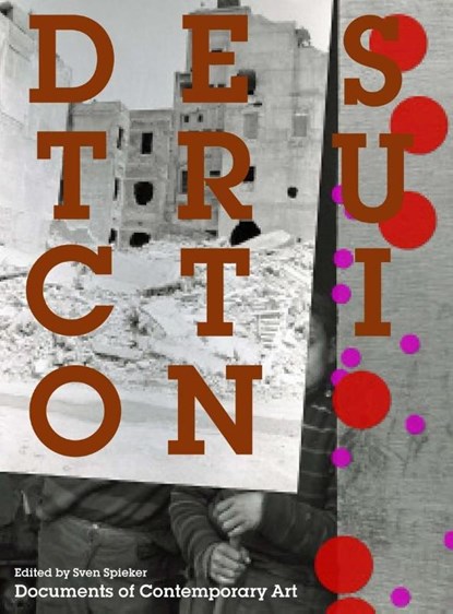 Destruction, Sven Spieker - Paperback - 9780854882588