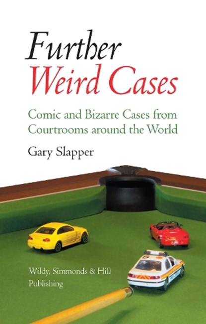 Further Weird Cases, Gary Slapper - Gebonden - 9780854901340
