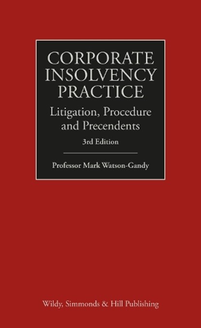 Corporate Insolvency Practice, Professor Mark Watson-Gandy - Gebonden - 9780854903047