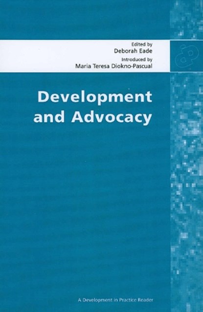 Development and Advocacy, Deborah Eade - Paperback - 9780855984632