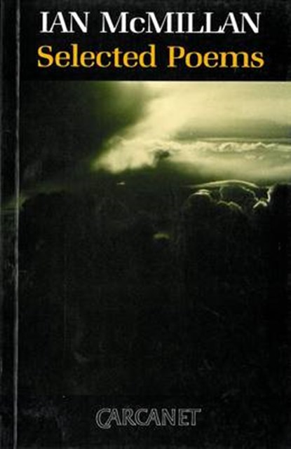 Selected Poems, MCMILLAN,  Ian - Paperback - 9780856357183