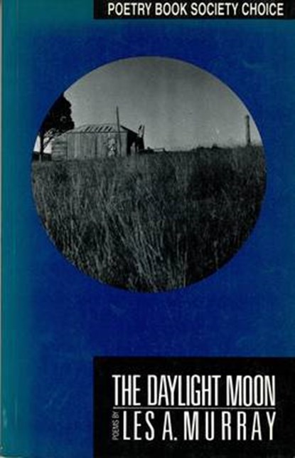 The Daylight Moon, MURRAY,  Les A. - Paperback - 9780856357794